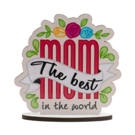 DEKORA CAKE TOPPER - "THE BEST MOM IN THE WORLD"
